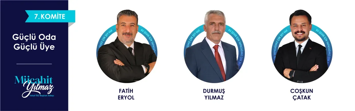 7. Komite Meclis Üyesi Adayları